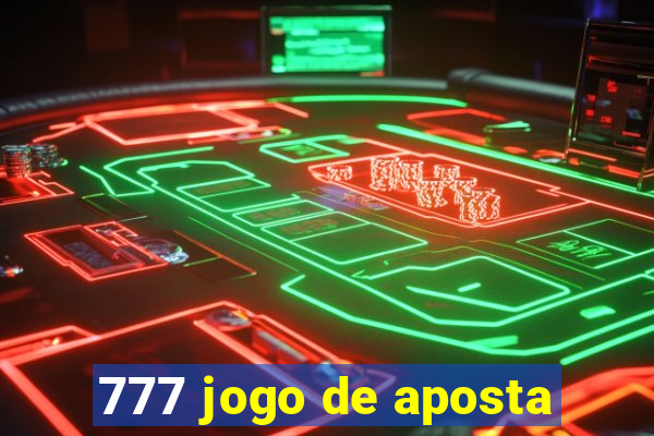 777 jogo de aposta